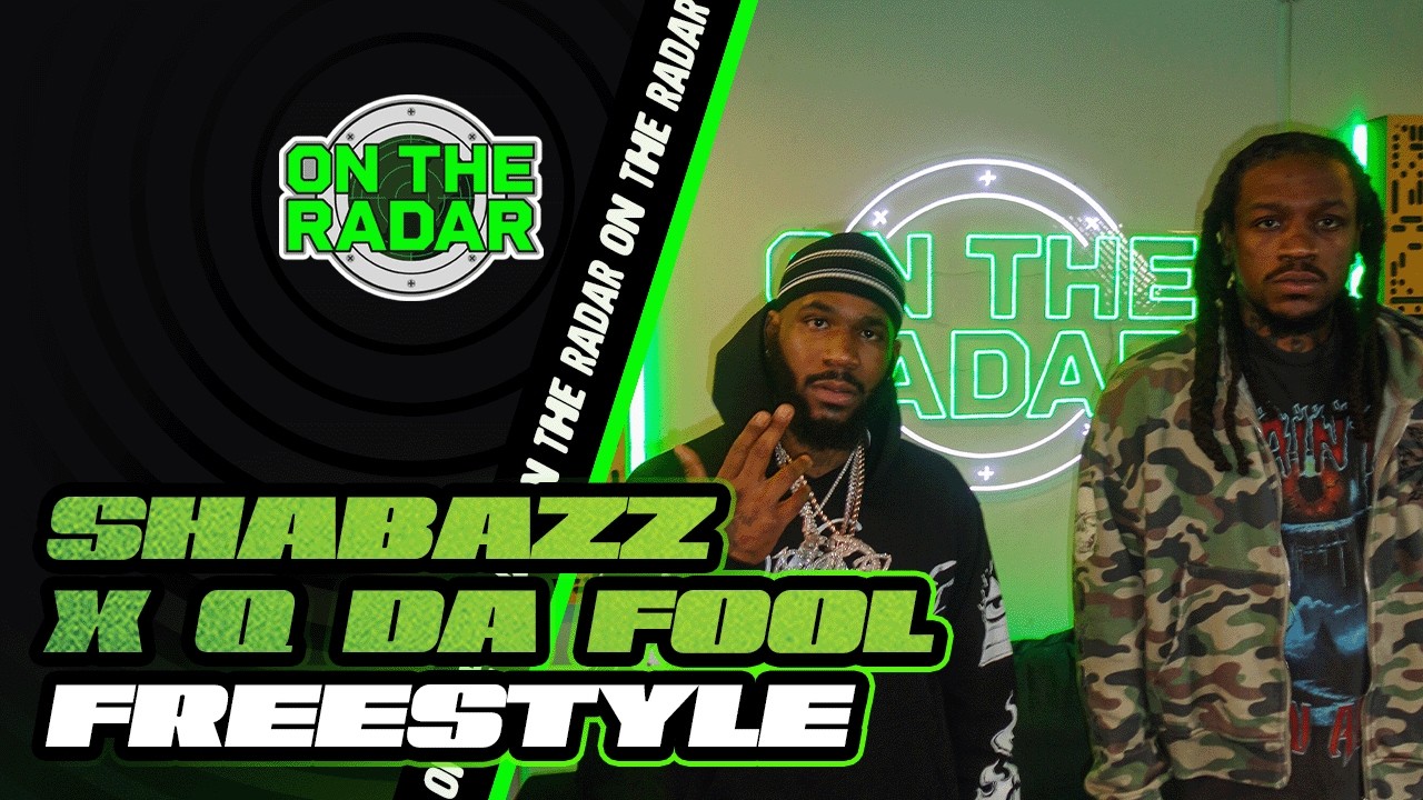 The Shabazz x Q Da Fool "On The Radar" Freestyle