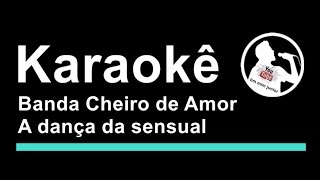 Banda Cheiro de Amor A dança da sensual Karaoke