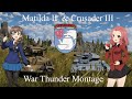 Matilda II Crusader III Exe WT Montage