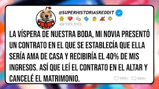 LA VÍSPERA DE NUESTRA BODA, MI NOVIA PRESENTÓ UN CONTRATO EN EL QUE SE ESTABLECÍA QUE ELLA SERÍA AMA