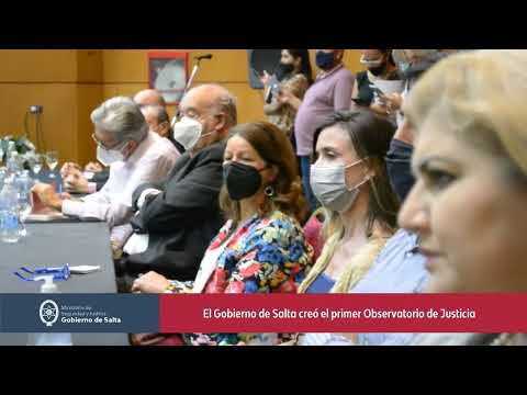 Video: El Gobierno de Salta creó el primer Observatorio de Justicia