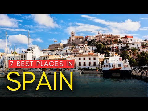 Top 7 Best Tourist Places To Visit in Spain (2024) - Spain Travel Guide 2024