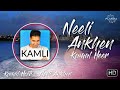 Neeli Ankhen - Kamal Heer - Kamli