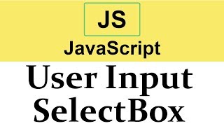 #22 Taking Input from SelectBox in Javascript