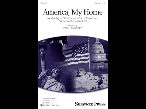 America My Home (SATB Choir) - Arranged by Paul Langford