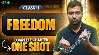 Class 11th Freedom in One Shot | NCERT Political Science Full Chapter-2 | CBSE 2024-25 Exam