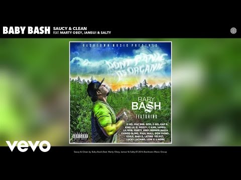 Baby Bash - Saucy & Clean (Audio) ft. Marty Obey, Iamsu!, Salty