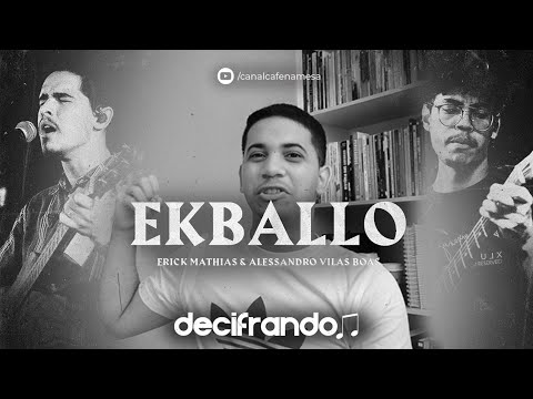 Decifrando EKBALLO | O que significa? | Alessandro Villas Boas e Erick Mathias