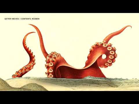 
    Water Knives - Contents Hidden (FULL ALBUM)
  