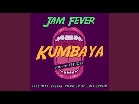 Kumbaya (Teetoff Remix)