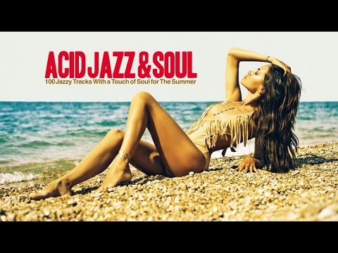 100 Top Songs Acid Jazz & Soul Music | 8 Hours of Non Stop Music