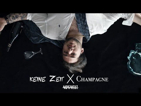 Morpheuz - Keine Zeit X Champagne [Official Video]