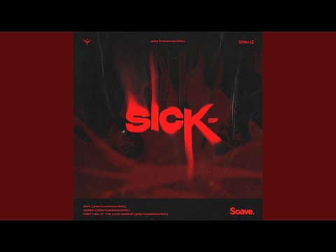 Sick (BeTheMeister Edit)
