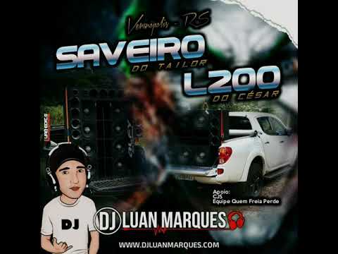 Cd Saveiro do Taillor e L200 do César Dj Luan Marques