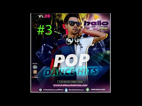 CD Pop Dance Hits Vol.29 - Faixa 03 - DJ Helio De Souza 2018