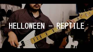 Helloween - Reptile (Bass Cover)