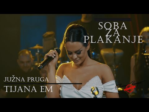 Tijana eM - Južna pruga - LIVE (Soba za plakanje 2023.)