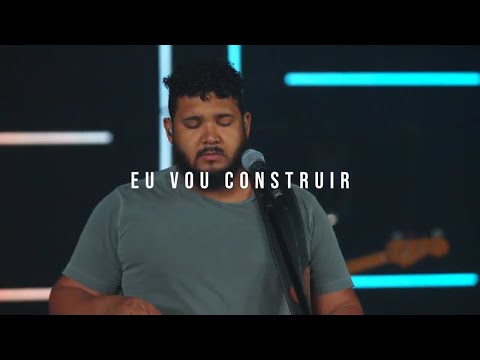 Israel Salazar - Eu Vou Construir | Zion Church