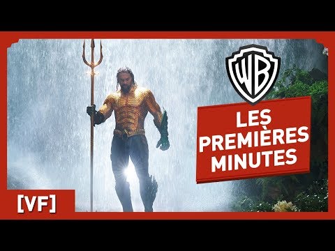 Aquaman - Regardez les premières minutes du film ! VF