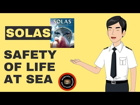 Safety of Life at sea (SOLAS)