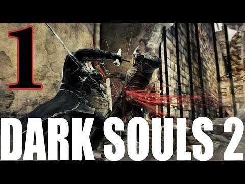 Dark Souls 2 Walkthrough Part 1 Let's Play Swordsman Class Gameplay - You Will Lose Everything