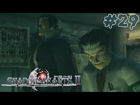 Let's Play Shadow Hearts: Covenant (BLIND) Part 29: IT'S ALWAYS A HOJO!