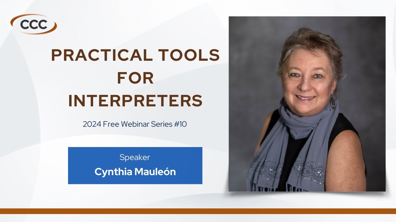 2024 Free Webinar Series #10: 7 Practical Tools for Interpreters