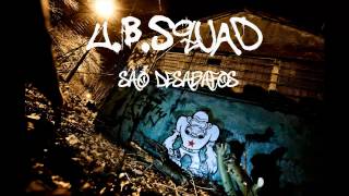 U.B.Squad - São Desabafos