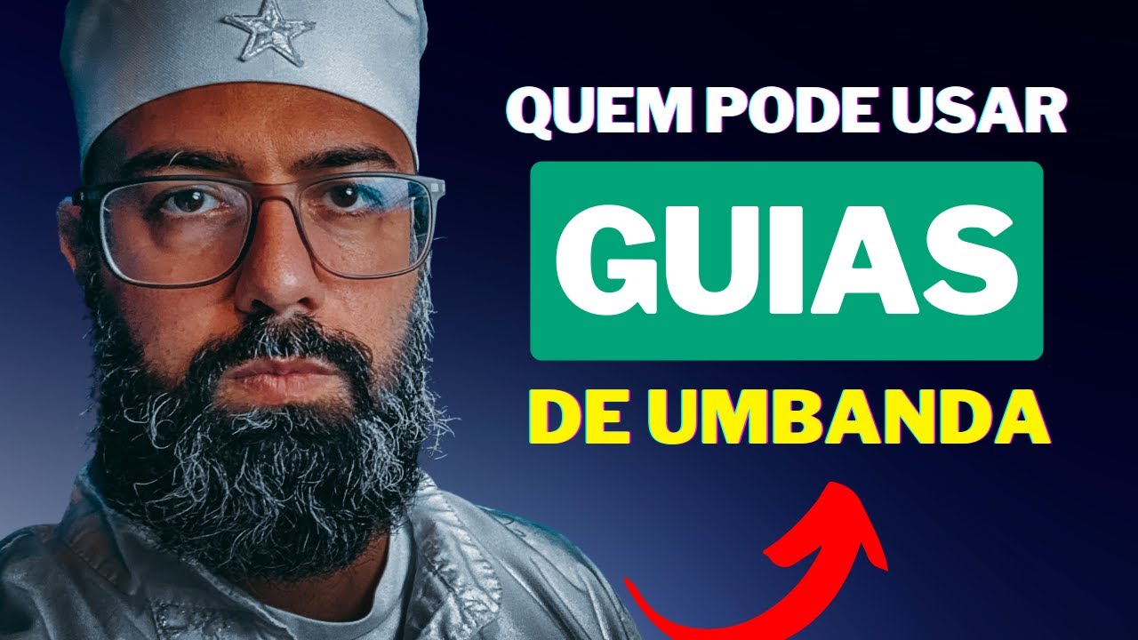 Quem pode usar as guias de Umbanda?