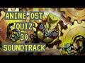 Anime OST Quiz 30 Soundtrack-AnimeVersion #1