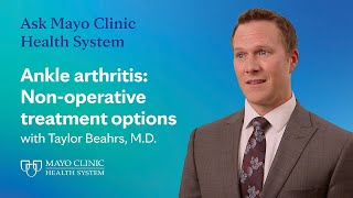 Ankle arthritis: Non-operative treatment options - Ask Mayo Clinic Health System