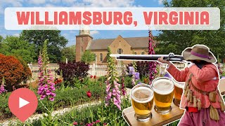 Best Things to Do in Williamsburg, VA