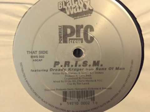 Powerule (P.R.C. Crew) featuring Dreddy Kruger - P.R.I.S.M. - 1998 New York Independent Hip-Hop