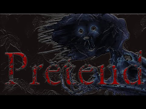 Pretend