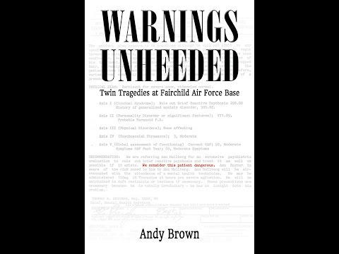 Book Trailer - Warnings Unheeded: Twin Tragedies at Fairchild Air Force Base
