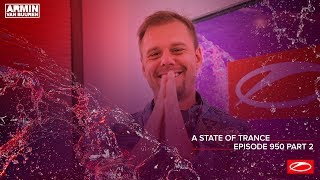 Armin van Buuren - Live @ A State Of Trance Episode 950 (Part 2) 2020