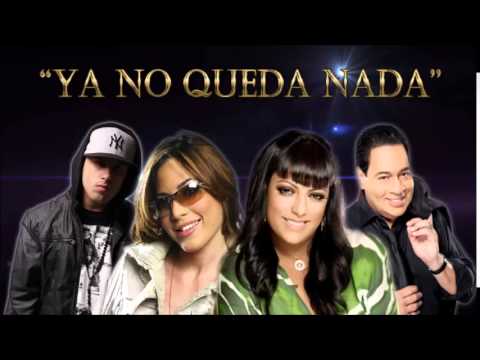 Ya no queda nada - Tito Nieves ft. La India - Nicky Jam & K - Mil