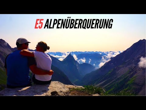 Crossing the Alps on foot - E5 Alpine crossing in 6 days