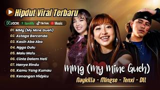 Download lagu MMG My Mine Gueh - Naykilla | ASTAGA BERCANDA - Akbar Chalay, Mingse | LAGU TIKTOK VIRAL TERBARU mp3