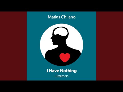 I Have Nothing