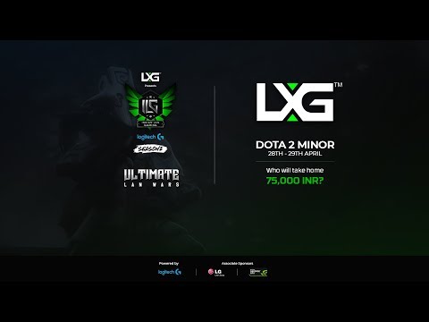 ILG Cup Season 2 Chennai Minor (LXG - DOTA 2)  - Day 1