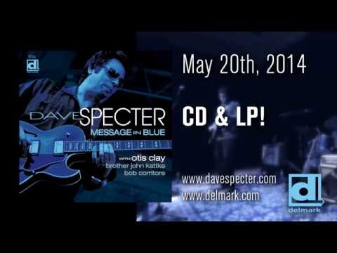 Dave Specter: Message in Blue album preview: 