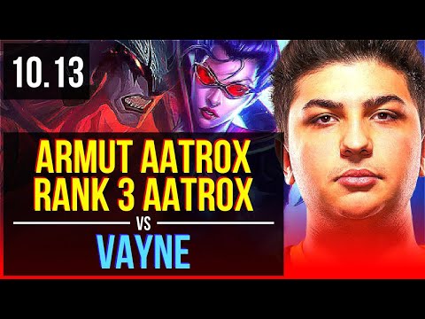 Armut AATROX vs VAYNE (TOP) | Rank 3 Aatrox, Rank 12, 2 early solo kills | EUW Challenger | v10.13