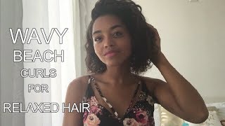 WAVY BEACH CURLS FOR RELAXED HAIR