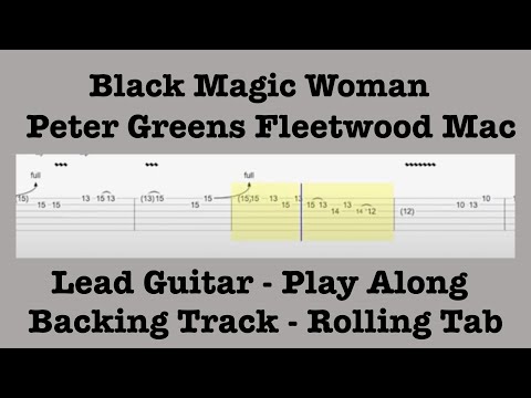 Black Magic Woman - Peter Green Fleetwood Mac - Backing Track - Lead Guitar Play Along - Rolling Tab