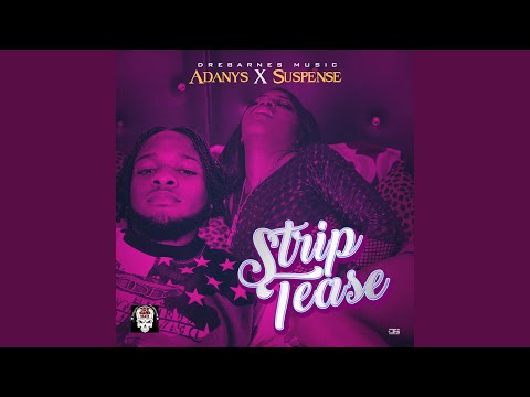 Striptease (feat. Suspense)