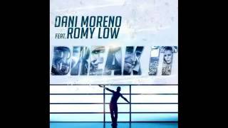 Dani Moreno Feat.Romy Low - Break It