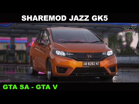 SHARE MOD ADDONS GTA V HONDA JAZZ GK 5 I DOWNLOAD I NUSANTARA I NDONESIA I GAME GTA SA - GTA V