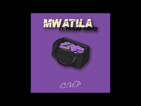 Cool Under Pressure (C.U.P) - Mwatila [ft. Prinzz Harry]