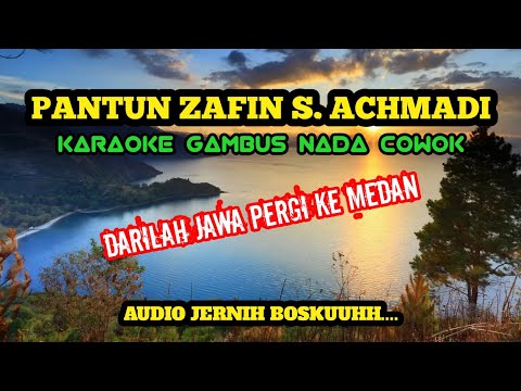 PANTUN ZAFIN S. ACHMADI (KARAOKE)‼️Nada Cowok